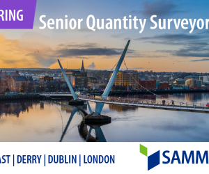 HIRING: Senior quantity surveyor role at Sammon